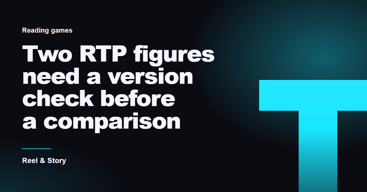 Title plate reading “Two RTP figures need a version check before a comparison”